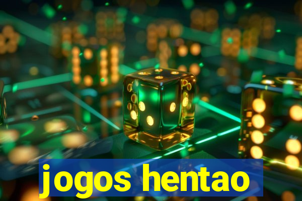 jogos hentao